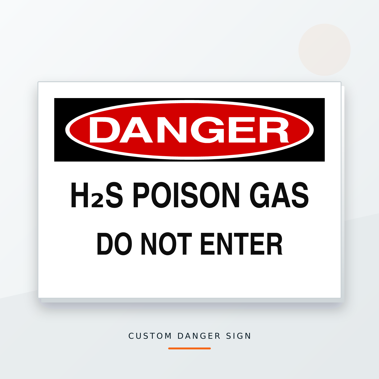 Custom Danger H2S poison gas do not enter safety sign
